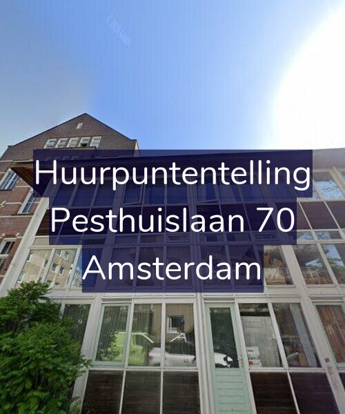 Foto gevel Huurpuntentelling voor Pesthuislaan 70, Amsterdam