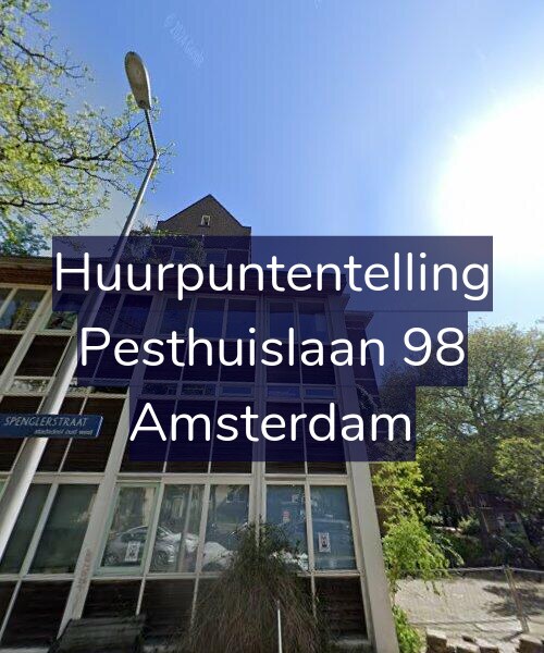 Foto gevel Huurpuntentelling voor Pesthuislaan 98, Amsterdam