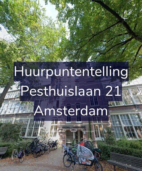 Foto gevel Huurpuntentelling voor Pesthuislaan 21, Amsterdam
