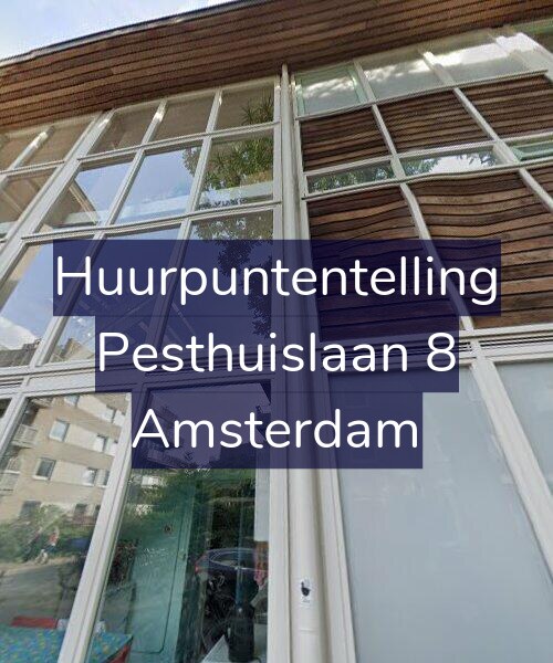 Foto gevel Huurpuntentelling voor Pesthuislaan 8, Amsterdam