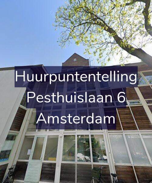 Foto gevel Huurpuntentelling voor Pesthuislaan 6, Amsterdam