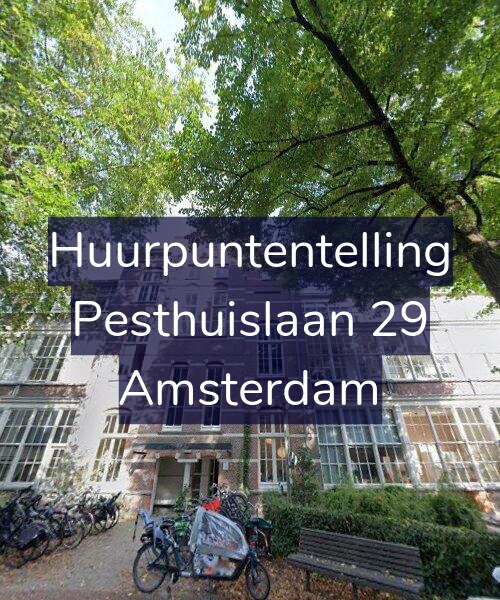 Foto gevel Huurpuntentelling voor Pesthuislaan 29, Amsterdam