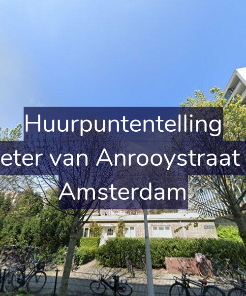 Foto gevel Huurpuntentelling voor Peter van Anrooystraat 6, Amsterdam