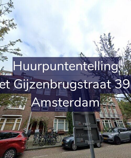 Foto gevel Huurpuntentelling voor Piet Gijzenbrugstraat 39-1, Amsterdam