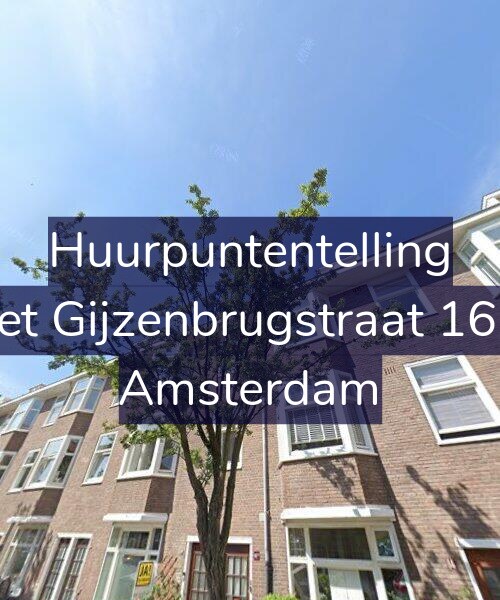 Foto gevel Huurpuntentelling voor Piet Gijzenbrugstraat 16-2, Amsterdam