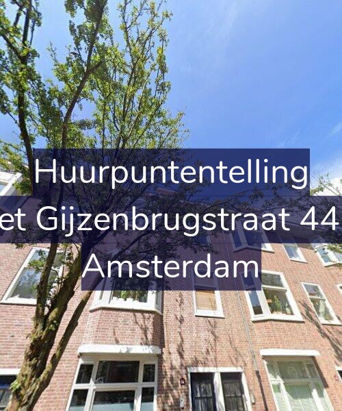 Foto gevel Huurpuntentelling voor Piet Gijzenbrugstraat 44-2, Amsterdam