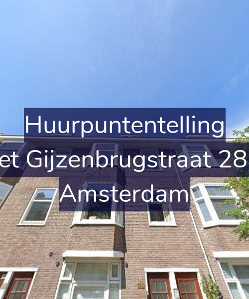 Foto gevel Huurpuntentelling voor Piet Gijzenbrugstraat 28-2, Amsterdam