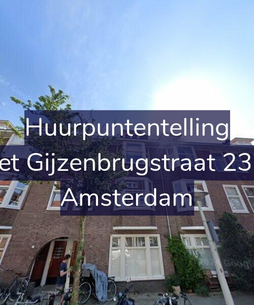 Foto gevel Huurpuntentelling voor Piet Gijzenbrugstraat 23-1, Amsterdam