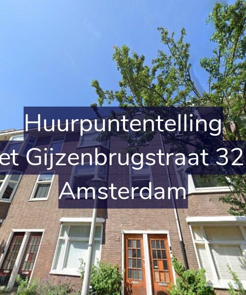 Foto gevel Huurpuntentelling voor Piet Gijzenbrugstraat 32-1, Amsterdam
