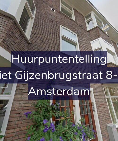 Foto gevel Huurpuntentelling voor Piet Gijzenbrugstraat 8-H, Amsterdam