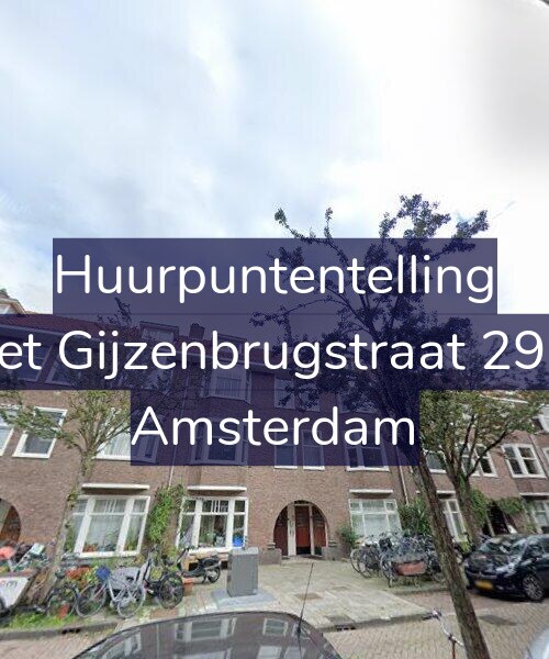 Foto gevel Huurpuntentelling voor Piet Gijzenbrugstraat 29-2, Amsterdam