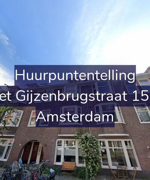 Foto gevel Huurpuntentelling voor Piet Gijzenbrugstraat 15-1, Amsterdam