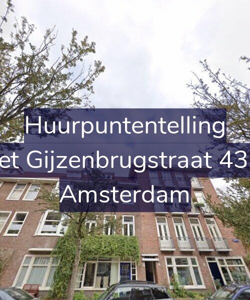 Foto gevel Huurpuntentelling voor Piet Gijzenbrugstraat 43-2, Amsterdam