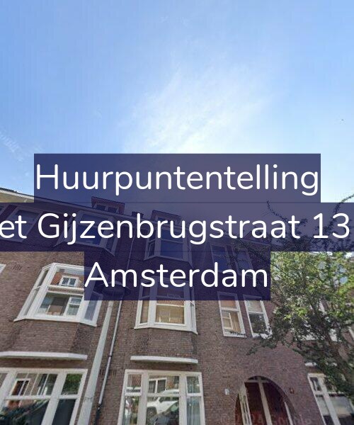 Foto gevel Huurpuntentelling voor Piet Gijzenbrugstraat 13-2, Amsterdam
