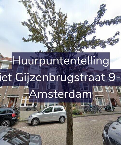 Foto gevel Huurpuntentelling voor Piet Gijzenbrugstraat 9-H, Amsterdam
