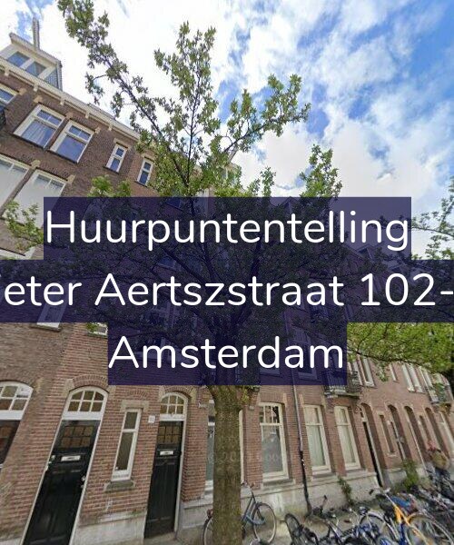 Foto gevel Huurpuntentelling voor Pieter Aertszstraat 102-H, Amsterdam