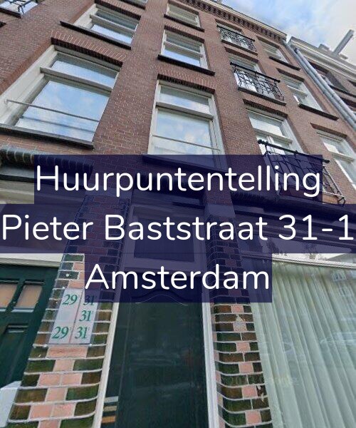 Foto gevel Huurpuntentelling voor Pieter Baststraat 31-1, Amsterdam