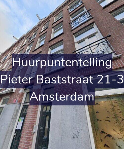 Foto gevel Huurpuntentelling voor Pieter Baststraat 21-3, Amsterdam