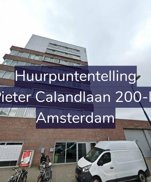 Foto gevel Huurpuntentelling voor Pieter Calandlaan 200-D, Amsterdam