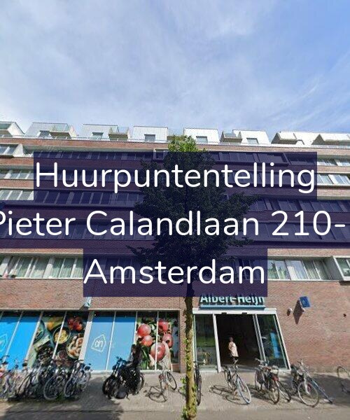 Foto gevel Huurpuntentelling voor Pieter Calandlaan 210-L, Amsterdam