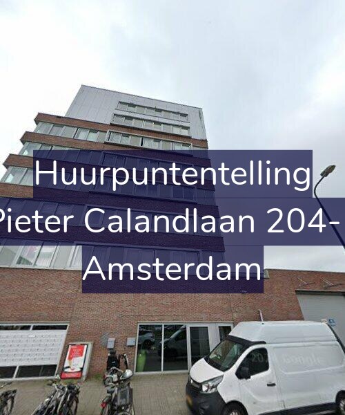 Foto gevel Huurpuntentelling voor Pieter Calandlaan 204-E, Amsterdam