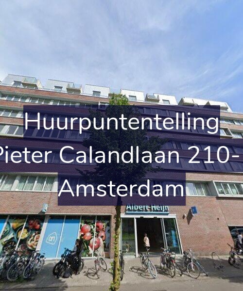 Foto gevel Huurpuntentelling voor Pieter Calandlaan 210-F, Amsterdam