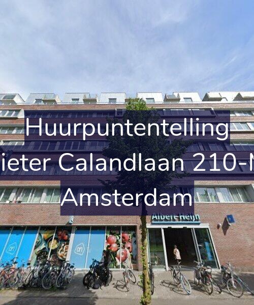 Foto gevel Huurpuntentelling voor Pieter Calandlaan 210-M, Amsterdam