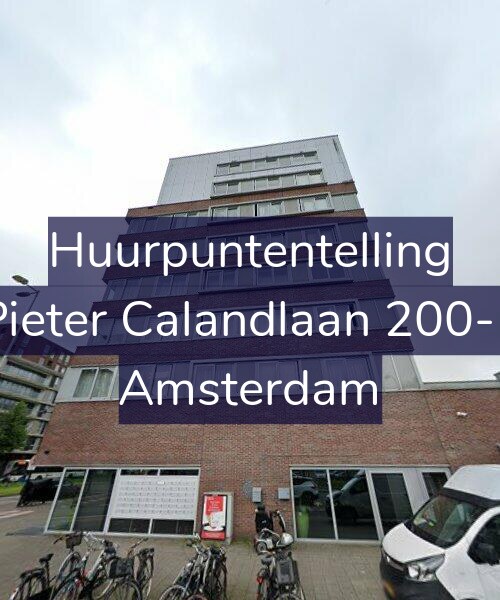 Foto gevel Huurpuntentelling voor Pieter Calandlaan 200-F, Amsterdam