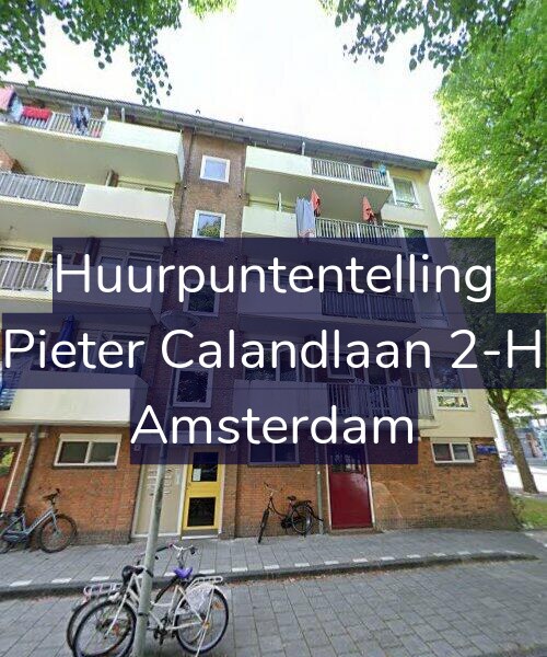 Foto gevel Huurpuntentelling voor Pieter Calandlaan 2-H, Amsterdam