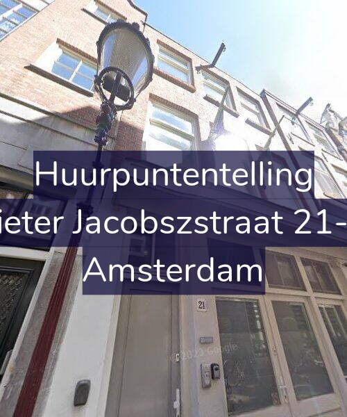 Foto gevel Huurpuntentelling voor Pieter Jacobszstraat 21-A, Amsterdam
