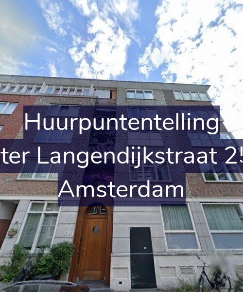 Foto gevel Huurpuntentelling voor Pieter Langendijkstraat 25-E, Amsterdam