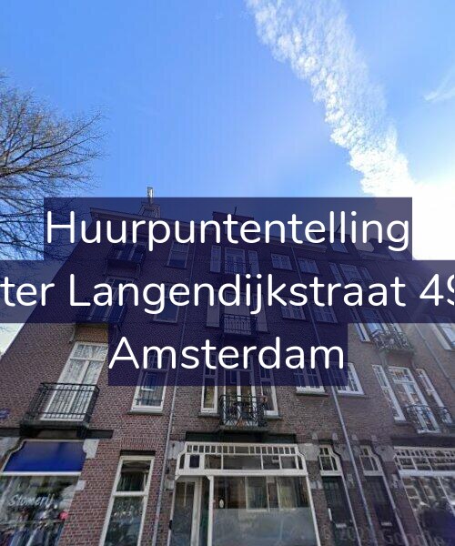 Foto gevel Huurpuntentelling voor Pieter Langendijkstraat 49-3, Amsterdam