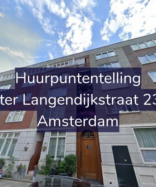 Foto gevel Huurpuntentelling voor Pieter Langendijkstraat 23-B, Amsterdam