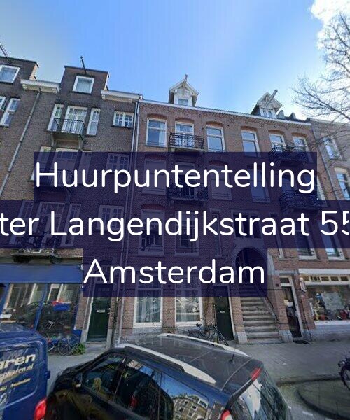 Foto gevel Huurpuntentelling voor Pieter Langendijkstraat 55-H, Amsterdam
