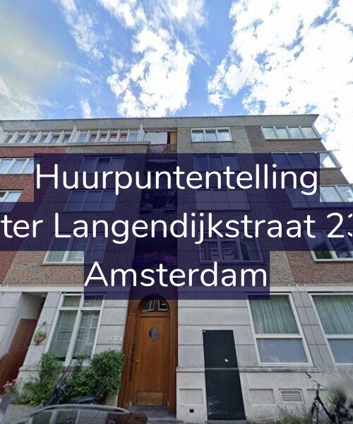 Foto gevel Huurpuntentelling voor Pieter Langendijkstraat 23-E, Amsterdam
