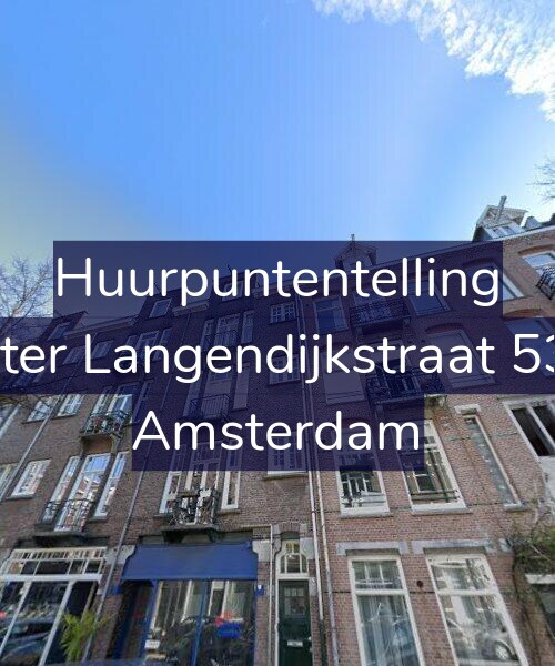 Foto gevel Huurpuntentelling voor Pieter Langendijkstraat 53-2, Amsterdam