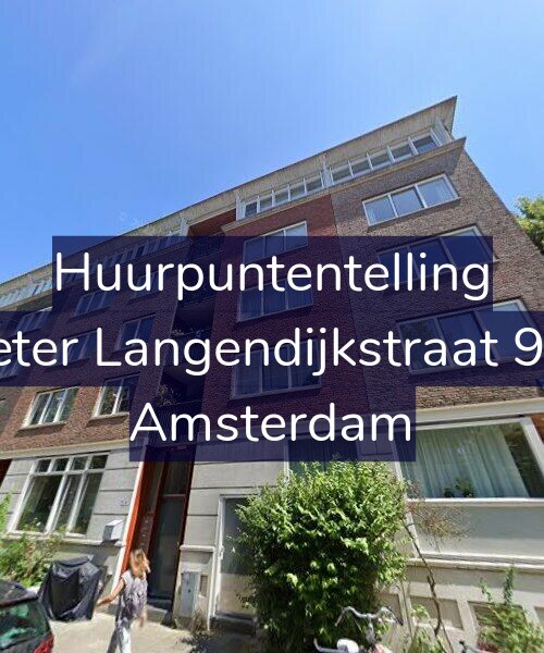 Foto gevel Huurpuntentelling voor Pieter Langendijkstraat 9-A, Amsterdam