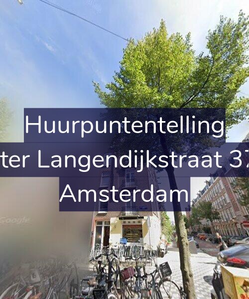 Foto gevel Huurpuntentelling voor Pieter Langendijkstraat 37-1, Amsterdam