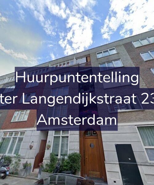 Foto gevel Huurpuntentelling voor Pieter Langendijkstraat 23-A, Amsterdam