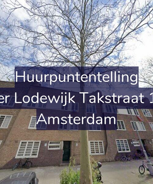 Foto gevel Huurpuntentelling voor Pieter Lodewijk Takstraat 17-B, Amsterdam