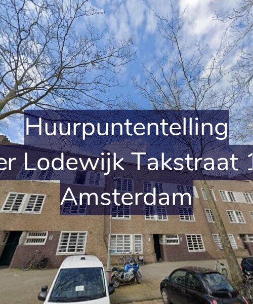Foto gevel Huurpuntentelling voor Pieter Lodewijk Takstraat 18-B, Amsterdam