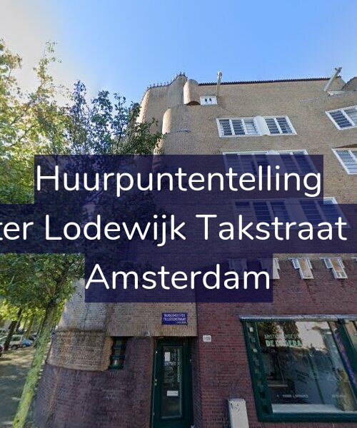 Foto gevel Huurpuntentelling voor Pieter Lodewijk Takstraat 2-B, Amsterdam
