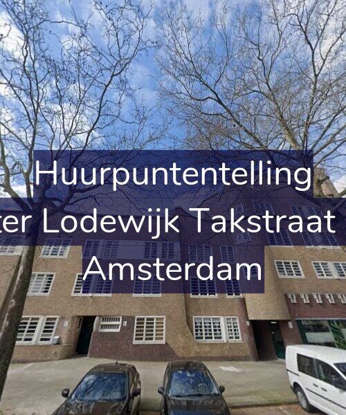 Foto gevel Huurpuntentelling voor Pieter Lodewijk Takstraat 6-A, Amsterdam