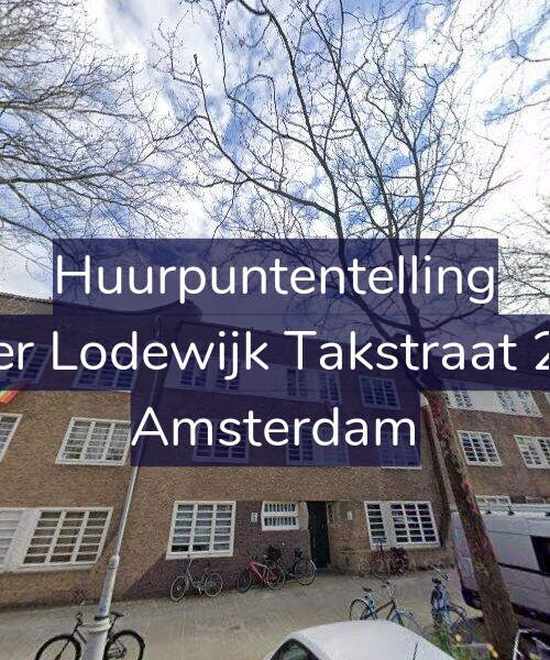 Foto gevel Huurpuntentelling voor Pieter Lodewijk Takstraat 21-A, Amsterdam