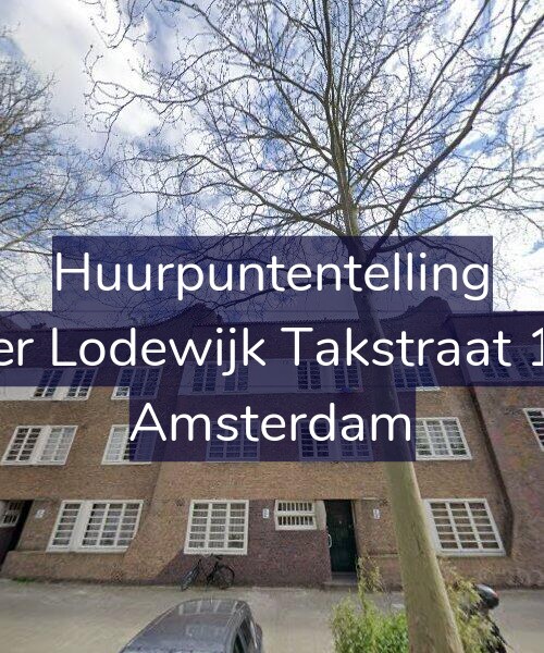 Foto gevel Huurpuntentelling voor Pieter Lodewijk Takstraat 15-A, Amsterdam