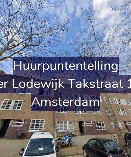 Foto gevel Huurpuntentelling voor Pieter Lodewijk Takstraat 18-A, Amsterdam