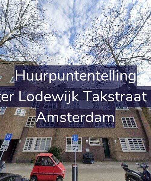 Foto gevel Huurpuntentelling voor Pieter Lodewijk Takstraat 7-C, Amsterdam