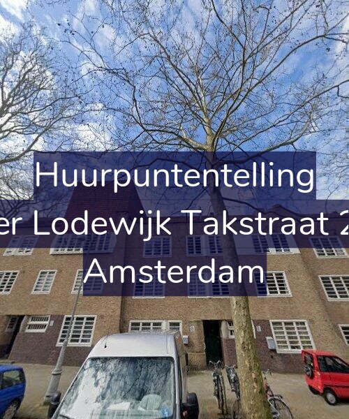 Foto gevel Huurpuntentelling voor Pieter Lodewijk Takstraat 24-B, Amsterdam
