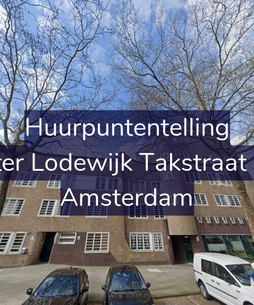 Foto gevel Huurpuntentelling voor Pieter Lodewijk Takstraat 6-C, Amsterdam