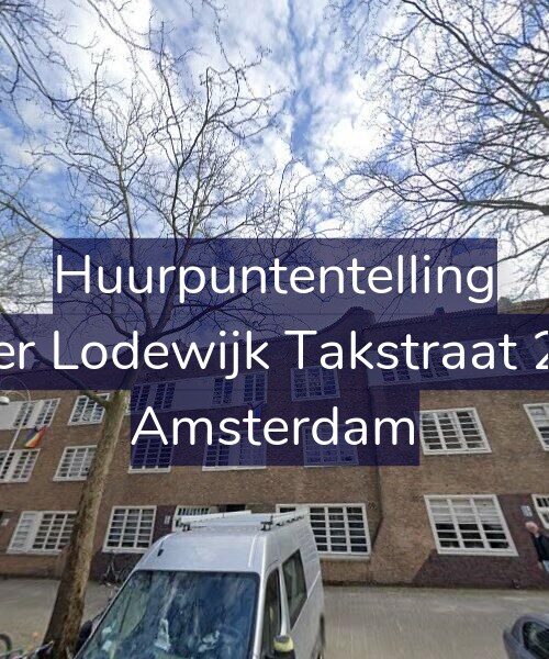 Foto gevel Huurpuntentelling voor Pieter Lodewijk Takstraat 21-B, Amsterdam